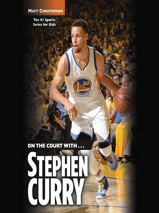 Title details for Stephen Curry by Matt Christopher - Available